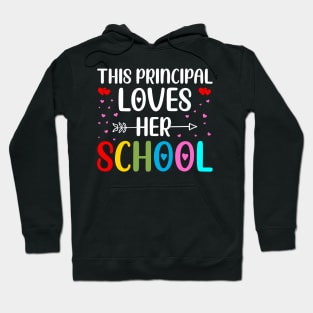 This Principal Loves Her School, Principal Valentines Day  Gift Hoodie